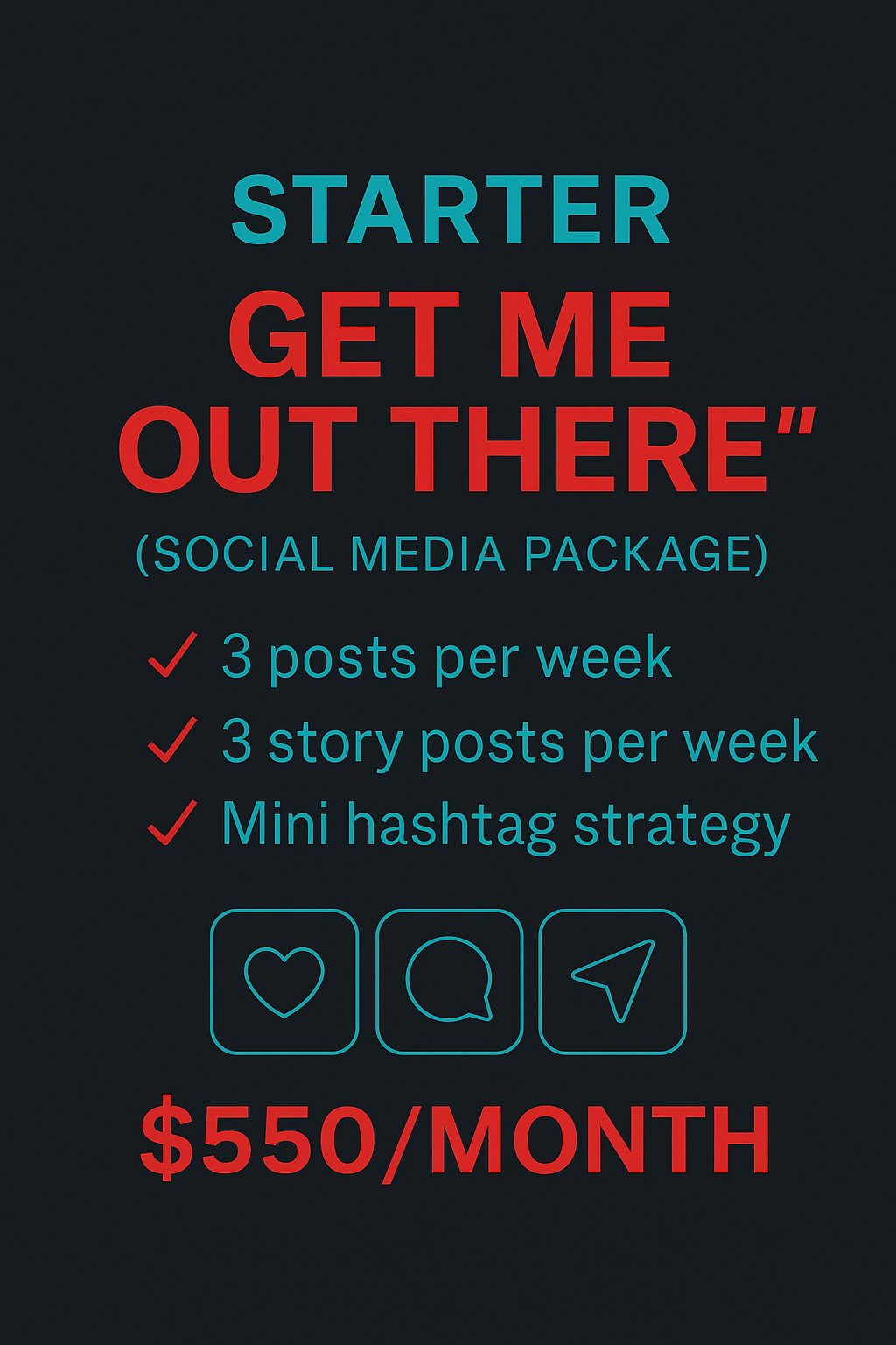 –“Get Me Out There” (Social Media Package)