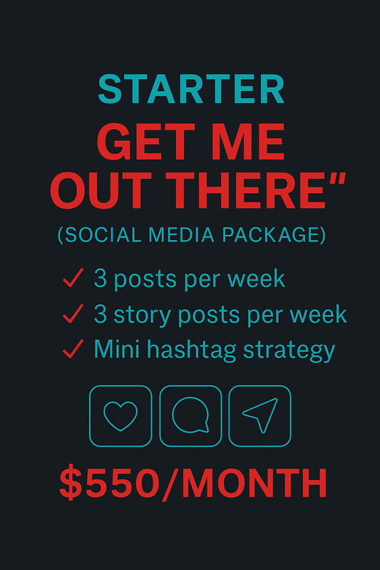 –“Get Me Out There” (Social Media Package)