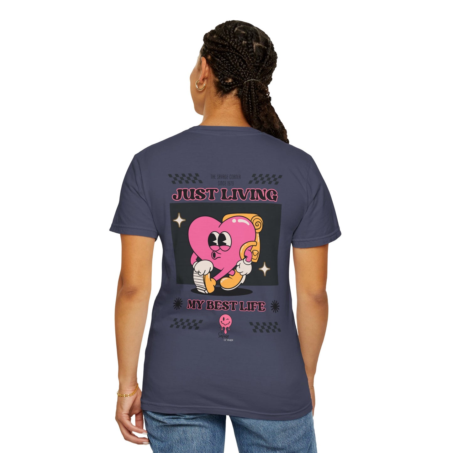 Savage Corner best life  / Unisex Garment-Dyed T-shirt/ apparel