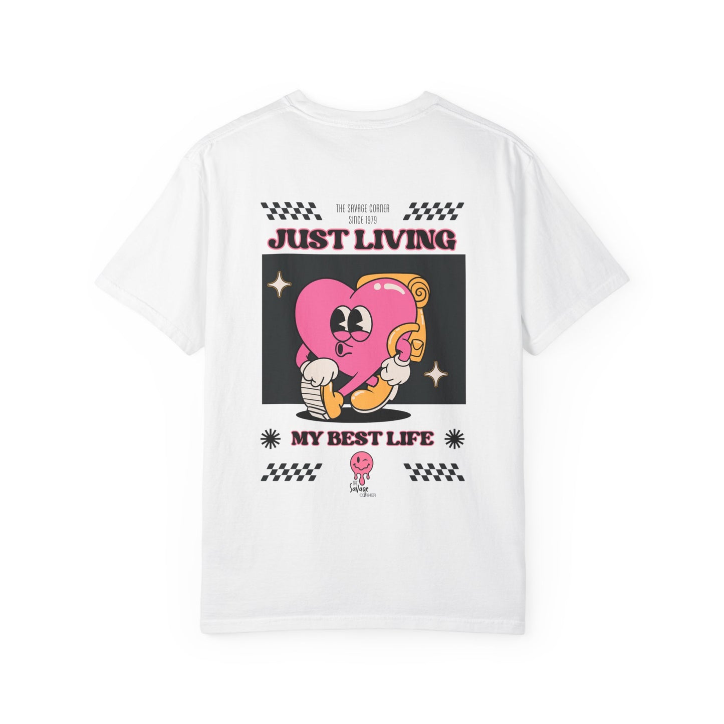 Savage Corner best life  / Unisex Garment-Dyed T-shirt/ apparel
