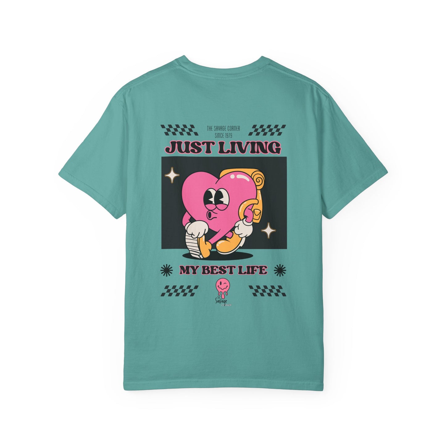 Savage Corner best life  / Unisex Garment-Dyed T-shirt/ apparel