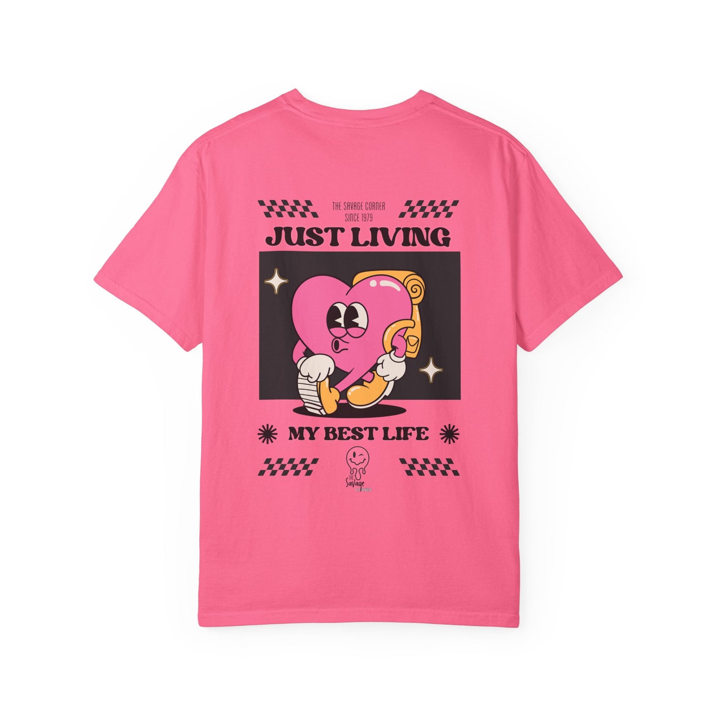Savage Corner best life  / Unisex Garment-Dyed T-shirt/ apparel