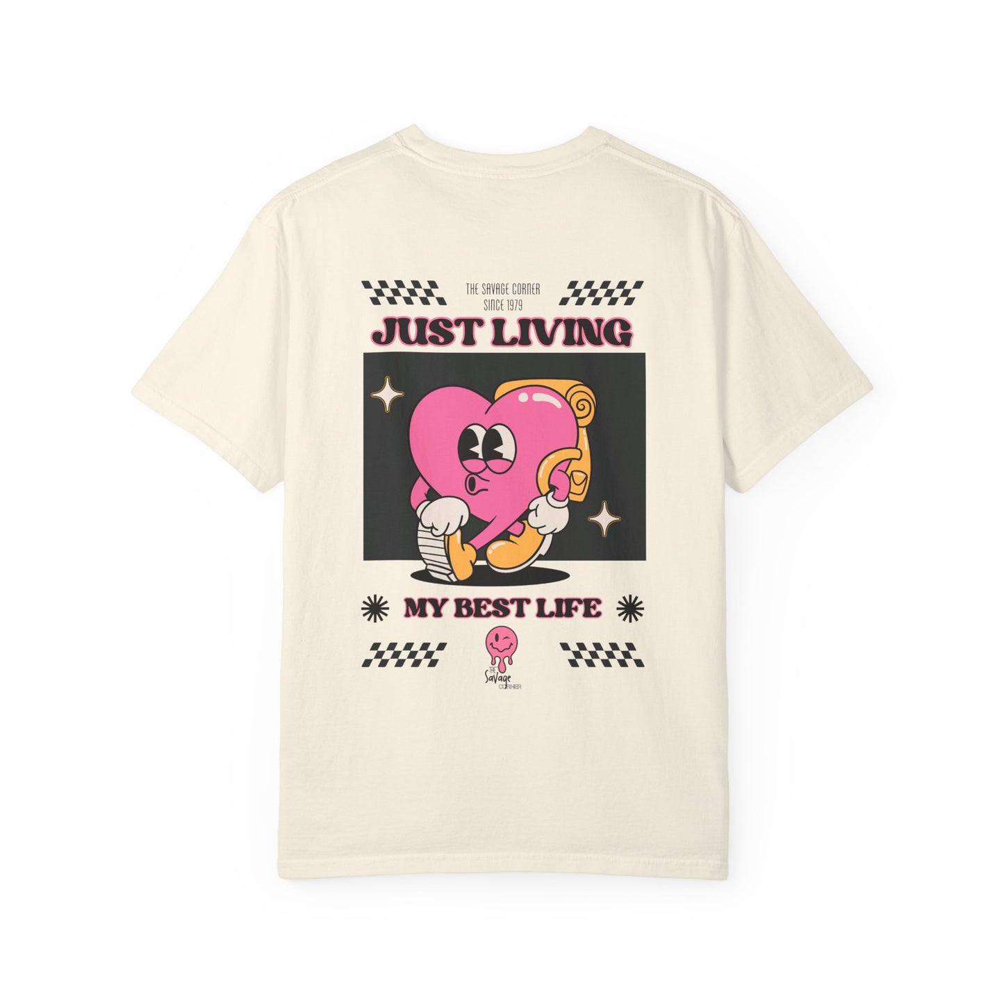 Savage Corner best life  / Unisex Garment-Dyed T-shirt/ apparel
