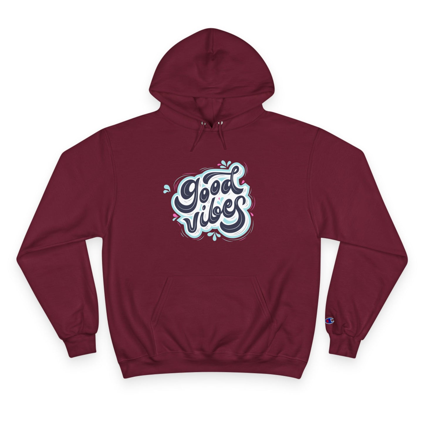 Champion Hoodie / good vibes  / apparel