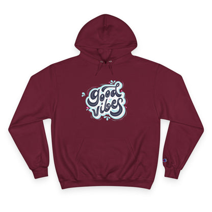 Champion Hoodie / good vibes  / apparel